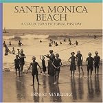 Santa Monica Beach: A Collector's Pictorial History book cover