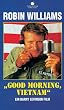 Good Morning, Vietnam [VHS]