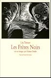 Les Fr�res Noirs