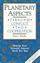 Planetary Aspects: From Conflict to Cooperation