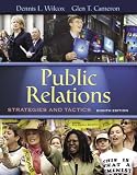 Public relations : strategies and tactics