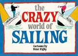 Crazy World of Sailing (Crazy World Ser)
