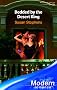 Bedded by the Desert King (Mills & Boon Modern)