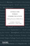 Ethics for Public Communication