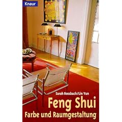 Feng Shui, Farbe und Raumgestaltung. (Broschiert)
