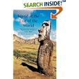 Island at the End of the World: The Turbulent History of Easter Island by Steven Roger Fischer