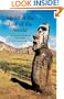 Island at the End of the World: The Turbulent History of Easter Island