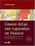 Grand atlas des vignobles de France
