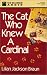 The Cat Who Knew a Cardinal (Cat Who...) width=