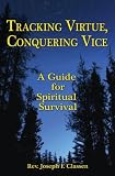 read full review Tracking Virtue, Conquering Vice: Hunting for God