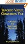 Tracking Virtue, Conquering Vice: Hunting for God