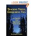 Tracking Virtue, Conquering Vice: Hunting for God