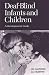 Deaf-Blind Infants and Children: A Developmental Guide