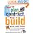 How to Plan, Contract and Build Your Own Home