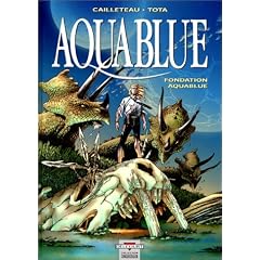 Aquablue, tome 8 : Fondation Aquablue
