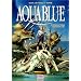 Aquablue, tome 8 : Fondation Aquablue
