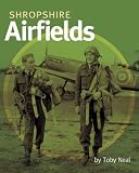 Shropshire airfields