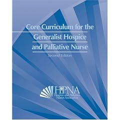 Core Curriculum for the Generalist Hospice and Palliative Nurse