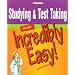 Studying & Test Taking Made Incredibly Easy! (Incredibly Easy! Series)
