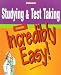 Studying & Test Taking Made Incredibly Easy! (Incredibly Easy! Series)