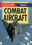 Collins/Jane's Combat Aircraft (Collins Pocket Guide)