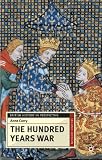 The Hundred Years War (British History in Perspective)