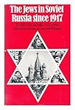 The Jews in Soviet Russia since 1917