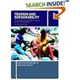 Tourism and Sustainability: Development and New Tourism in the... by M. Mowforth