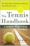 : The Tennis Handbook: A Complete Guide to Acing Your Game