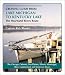 Cruising Guide from Lake Michigan to Kentucky Lake: The Heartland Rivers Route