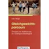 Gleichgewichtsparcours: �bungen zur Stabilisierung der Gleichgewichtsf�higkeit