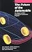 Books : The Future of the Automobile: The Report of MIT's International Automobile Program