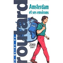 Guide du Routard. Amsterdam et ses environs