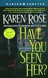 Have You Seen Her