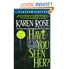 Have You Seen Her?