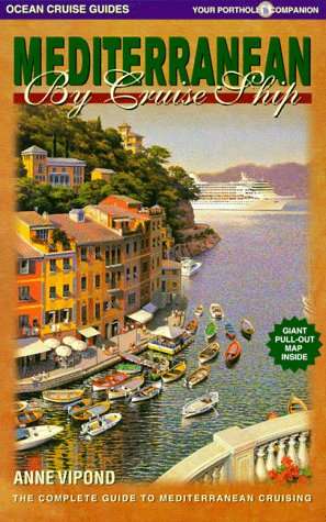 Mediterranean by Cruise Ship