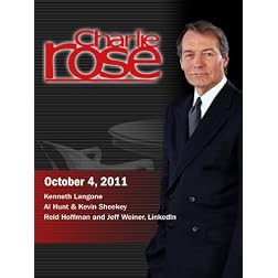 Charlie Rose - Kenneth Langone / Al Hunt & Kevin Sheekey / Reid Hoffman and Jeff Weiner (October 4, 2011)