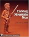 Book Carving Mountain Men With Cleve Taylor (Schiffer Book for Woodcarvers)