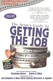 The Actor's Guide to Getting the Job