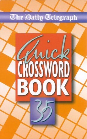 The "Daily Telegraph" Quick Crossword Book: No. 35