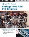 How to Build Vintage Hot Rod V-8 Engines (Motorbooks Workshop)