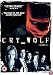 Cry Wolf Uncut [2005]