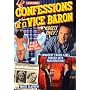 Congessions of a Vice Baron