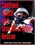 Confined Space and Structural Rope Rescue (Lifeline)