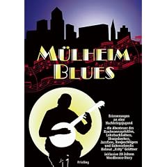 M�lheim-Blues. Erinnerungen an eine Nachkriegsjugend