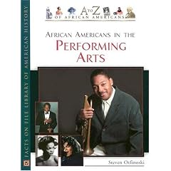 African Americans in the Performing Arts (To Z of African Americans) (Hardcover)
