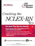 Cracking the NCLEX-RN with Sample Tests on CD-ROM, 7th Edition (Professional Test Prep)