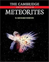 The Cambridge Encyclopedia of Meteorites