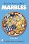 Pictorial Price Guide of Marbles (Schiffer Book for Collectors)