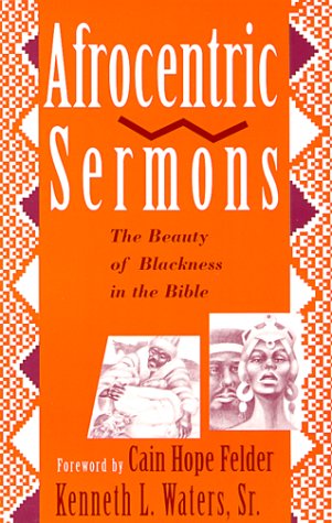 Afrocentric Sermons: The Beauty of Blackness in the Bible under Black Theology in The Books Store